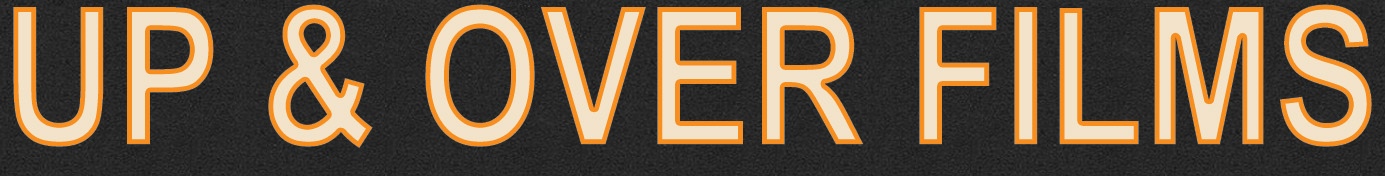 Up & Over Films Title